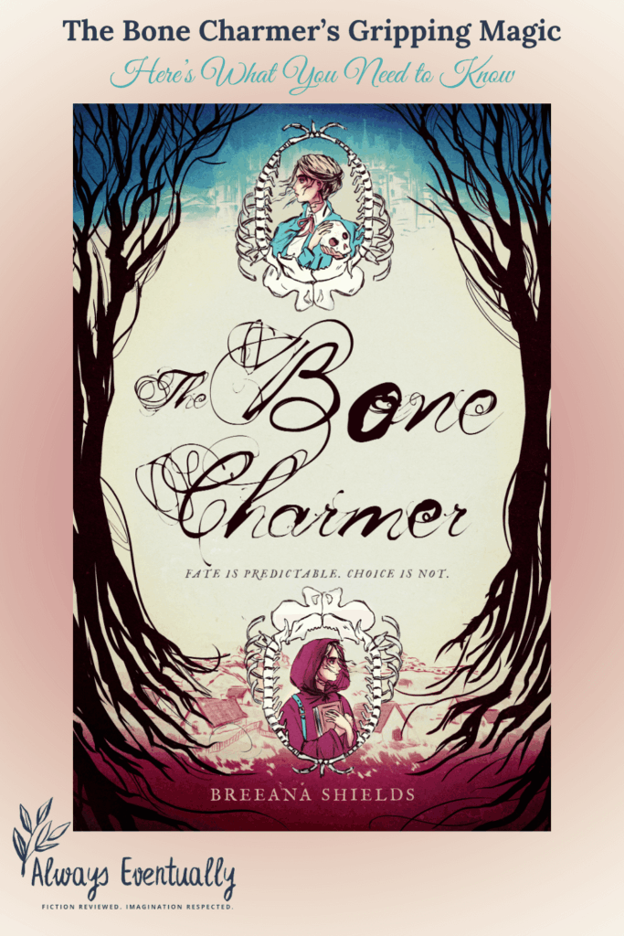 Cover of The Bone Charmer by Breeana Shields featuring a young woman with magical elements, highlighting themes of witchcraft, bone magic, and dark fantasy.