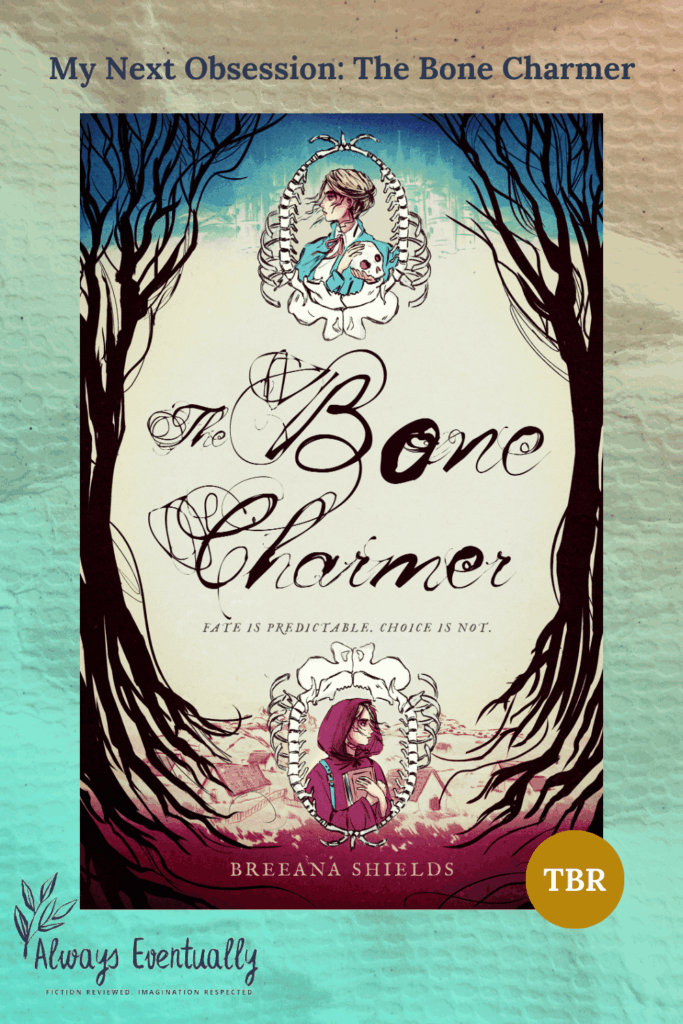 Pinterest banner featuring the book cover of The Bone Charmer by Breeana Shields. Text overlay reads ‘My Next Obsession: The Bone Charmer’ in elegant serif font with a muted background and soft teal accents.