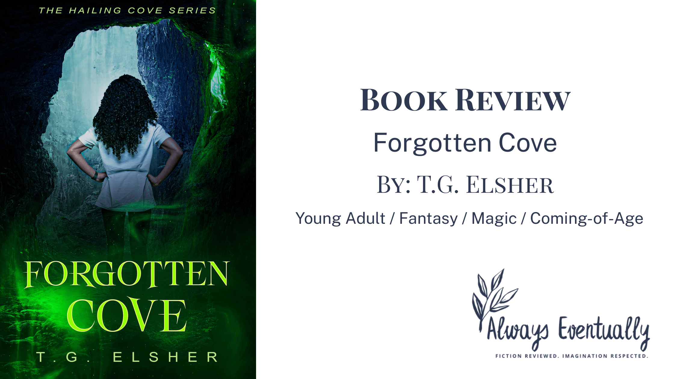 Blog banner for the YA fantasy novel Forgotten Cove, featuring atmospheric coastal scenery, a mysterious tone, and themes of magic, forgotten memories, and teenage self-discovery