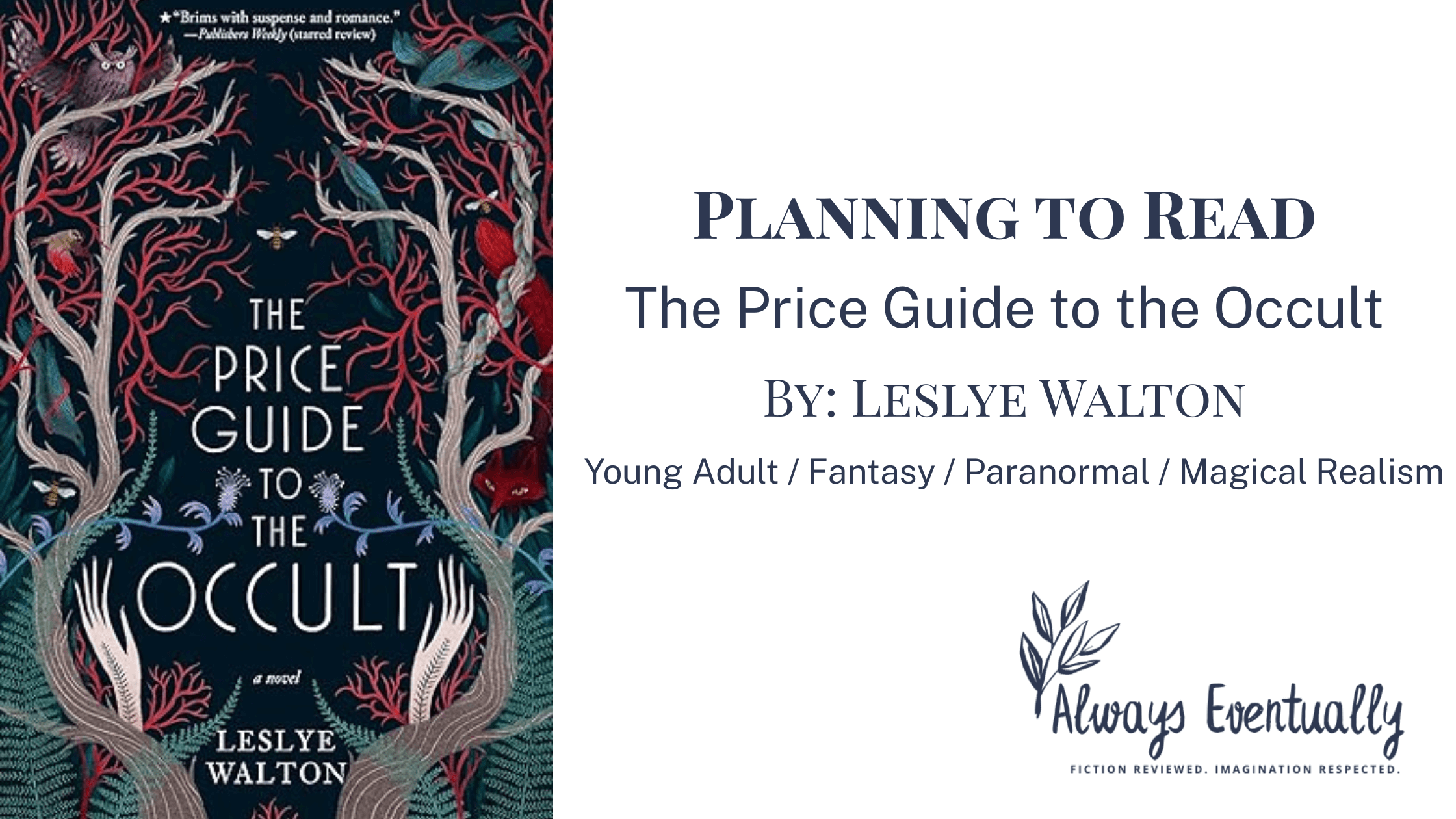 Blog banner featuring the book cover of “The Price Guide to the Occult,” which shows twisting tree branches forming the title against a blue, teal, and red background reminiscent of a dark forest. The banner also lists the genres: YA, Fantasy, Paranormal, Magical Realism.