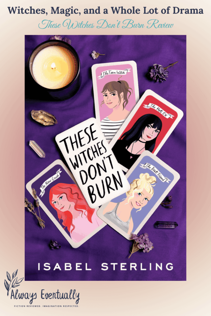 Pinterest banner for These Witches Don't Burn, featuring magical elements and a dark, atmospheric vibe.