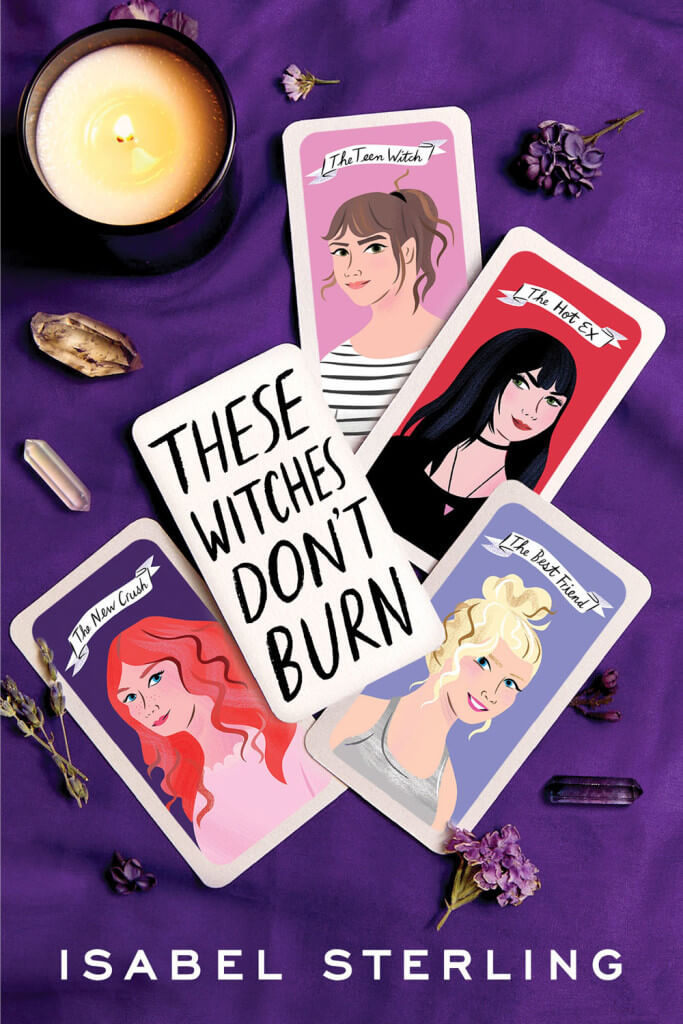 Cover of These Witches Don’t Burn by Isabel Sterling, featuring bold typography with fiery orange and purple tones that evoke themes of witchcraft, rebellion, and empowerment in a dark fantasy setting.