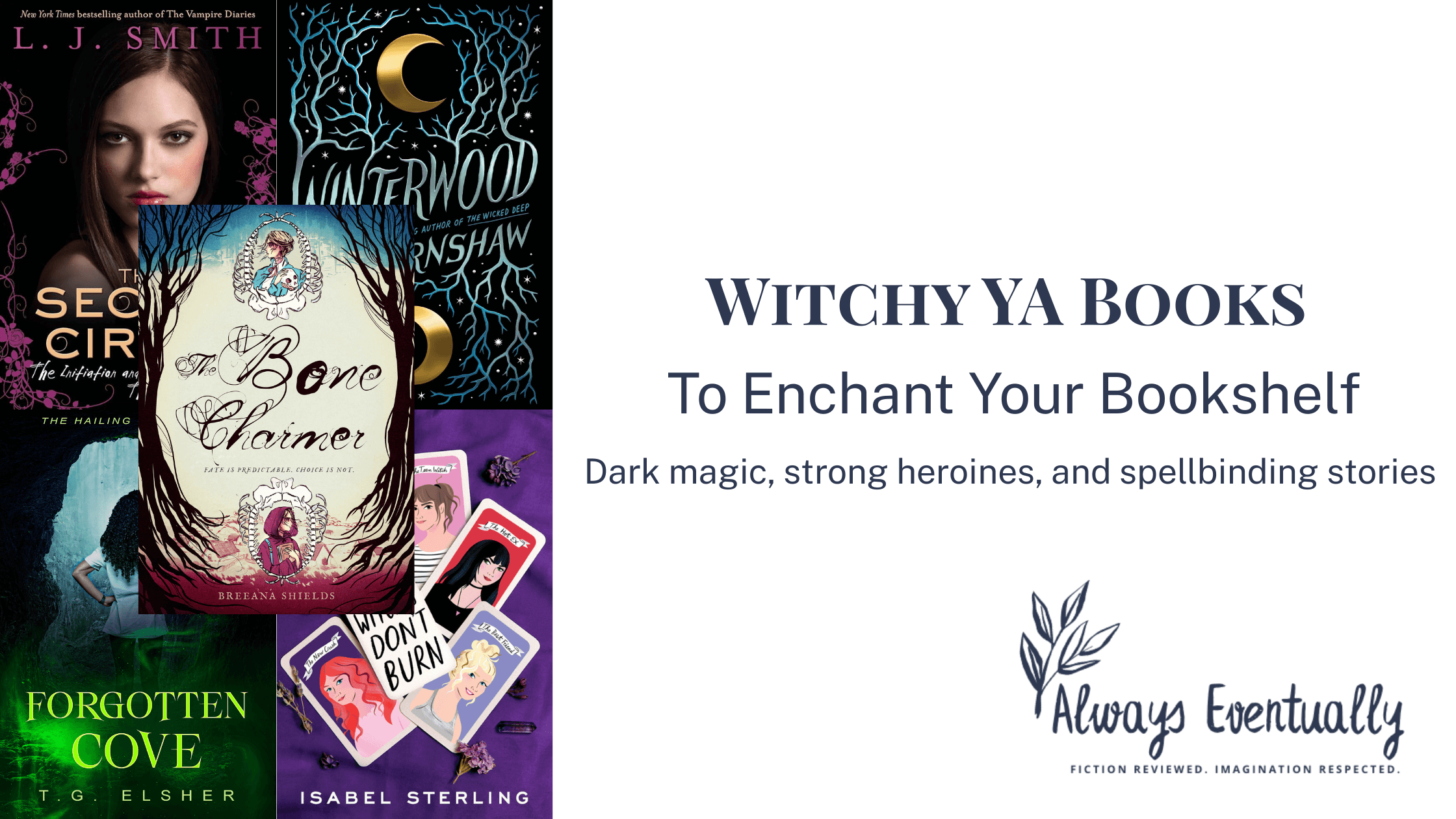 Collage of YA witch book covers including The Bone Charmer, Forgotten Cove, Winterwood, and more — perfect for fans of young adult magic and mystery.
