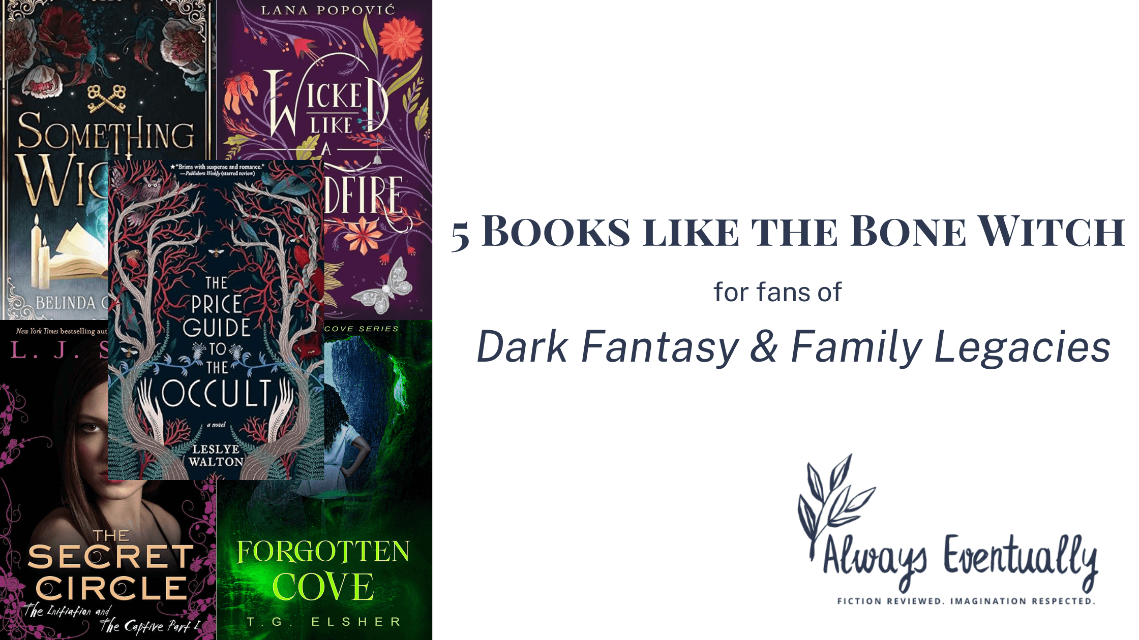 Blog banner featuring the text ‘5 Books Like The Bone Witch for Fans of Dark Fantasy & Family Legacies’ alongside the covers of the recommended YA fantasy novels, set against a dark, atmospheric background.