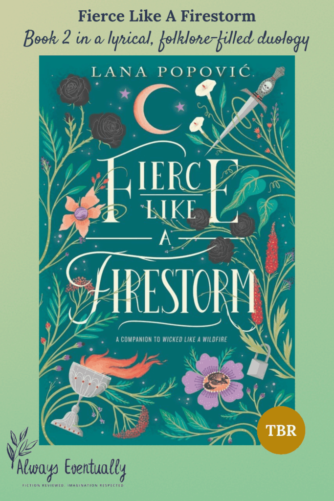 Cover of Fierce Like a Firestorm, Book 2 in a lyrical, folklore-filled duology, featuring a teal book cover with lavender and cherry-colored accents on a mint green background.