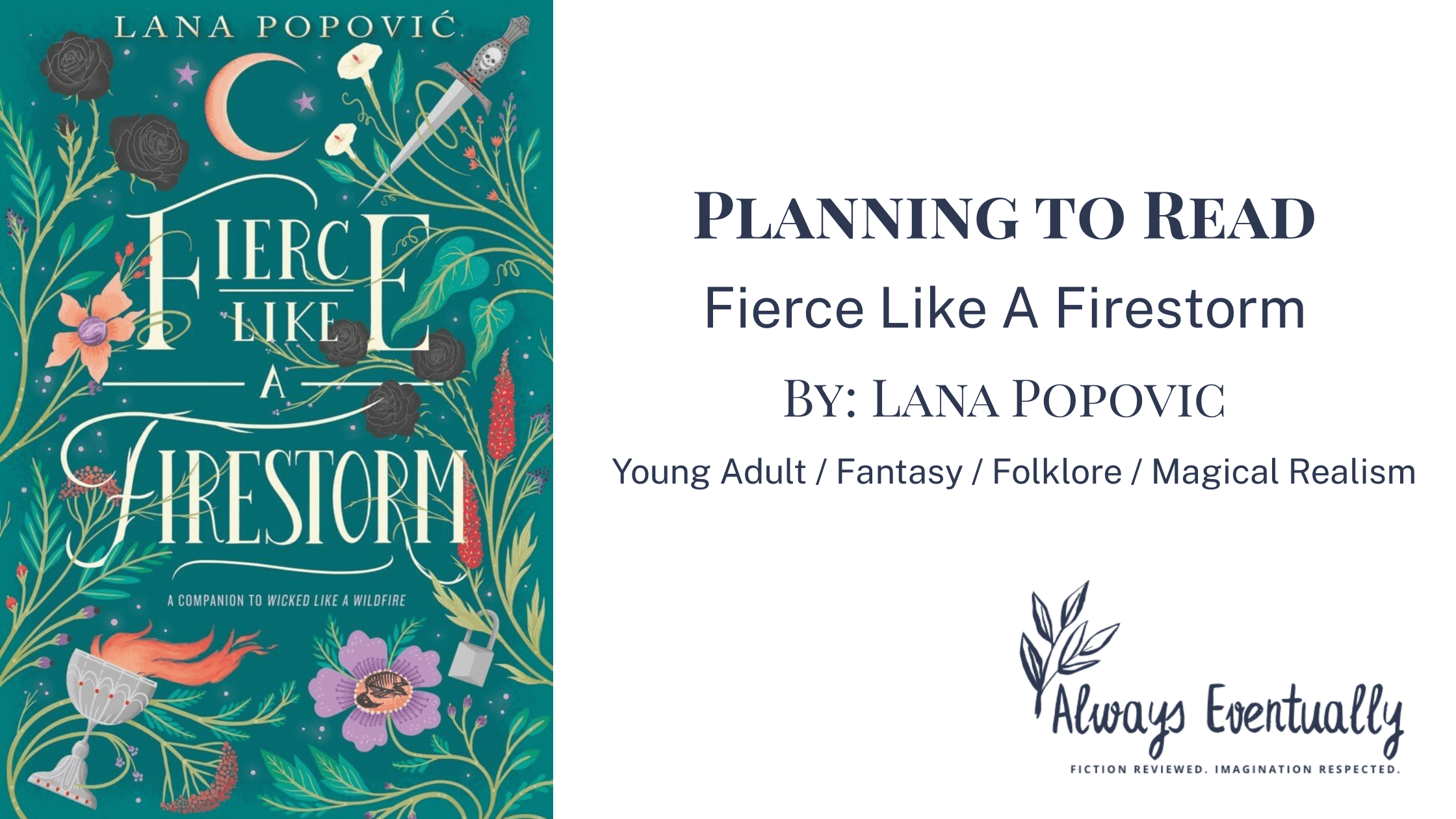 Blog banner featuring the cover of Fierce Like a Firestorm by Lana Popović, with the book title and author name displayed.
