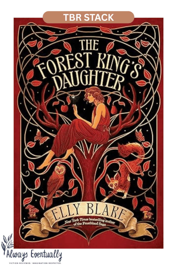 Cover of The Forest King’s Daughter by Ella Blake, featuring a fantasy-themed red and black design with a young woman perched in a tree. A striking YA fantasy book cover ideal for fans of magical kingdoms, enemies to lovers romance, and epic forest settings.